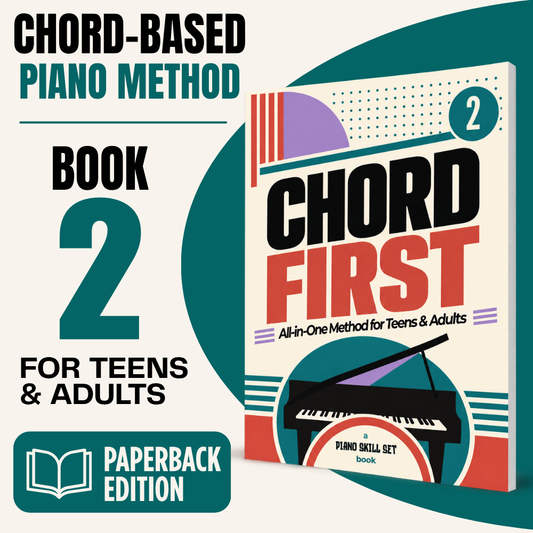 [Physical Book] Chord First Book 2: All-in-One Piano Method for Teens & Adults