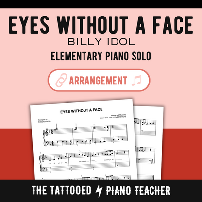 Eyes Without a Face [Elementary] by Billy Idol - Piano Sheet Music