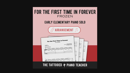 For the First Time in Forever [Early Elementary] Frozen - Piano Sheet Music