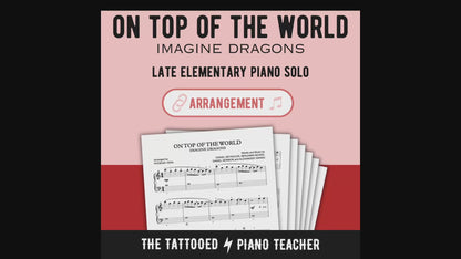 On Top of the World [Late Elementary] by Imagine Dragons - Piano Solo Sheet Music