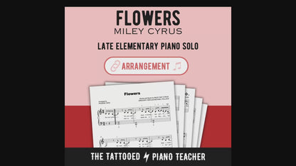 Flowers [Elementary] by Miley Cyrus - Piano Solo Sheet Music